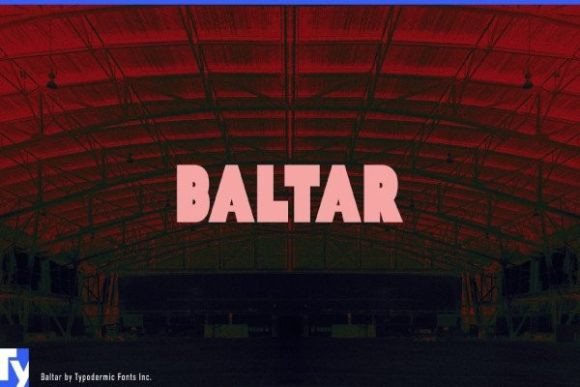 Baltar: The Heavy Sans Serif with Unforgettable Personality