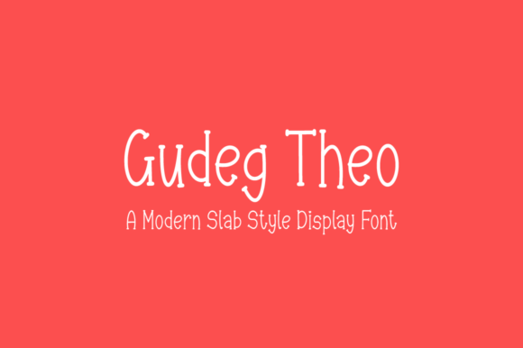 Gudeg Theo: A Modern Slab Serif for Bold, Charming Design