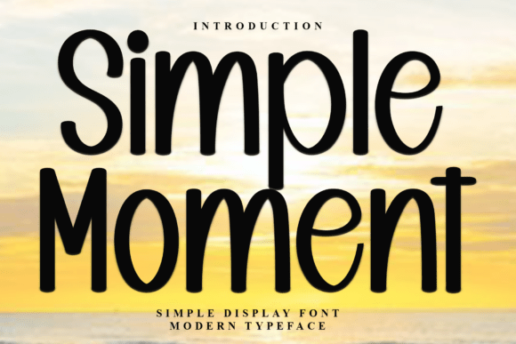 Simple Moment: A Font That Feels Like a Handwritten Note